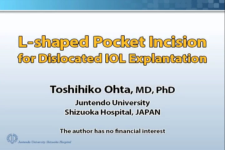 L-Shaped Pocket Incision for Dislocated IOL Explantation